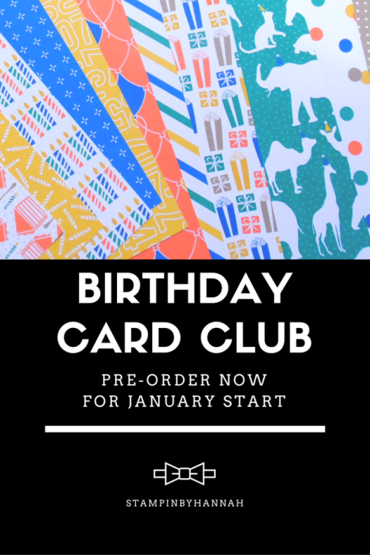 StampinByHannah Birthday Card Club using Stampin' Up! UK products 